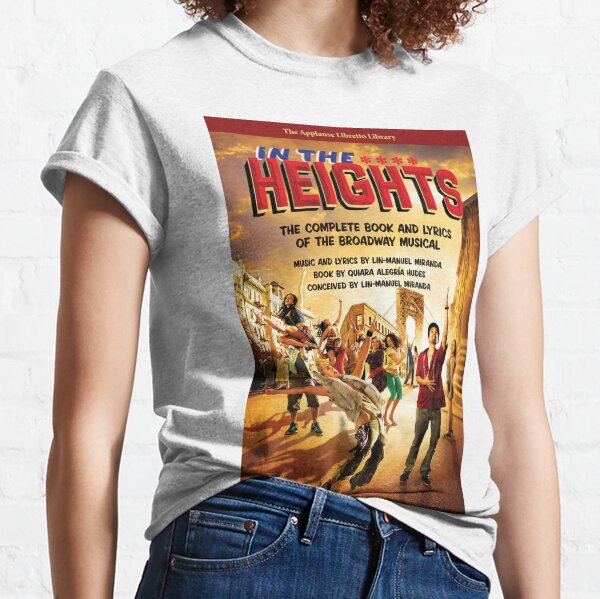 In The Heights Classic T-Shirt