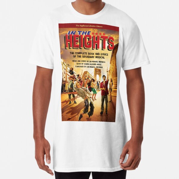 In The Heights the musical - In The Heights The Musical - T-Shirt