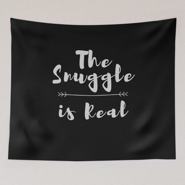 Item preview, The Snuggle is Real designed and sold by walidsam07.