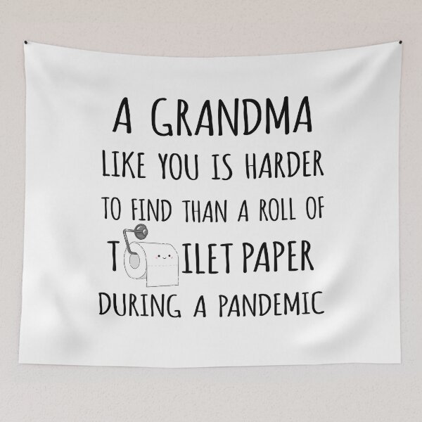 Item preview, A Grandma Like You is Harder to Find than a Roll of Toilet Paper During a Pandemic designed and sold by niftyhub.