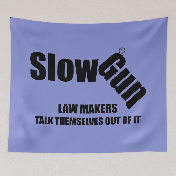 Item preview, SlowGun Law designed and sold by ozzyme.