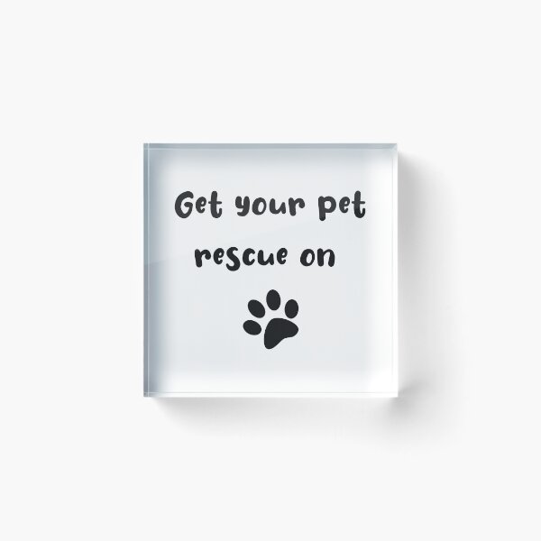 Item preview, Get Your Pet Rescue On designed and sold by SportyDogShop.