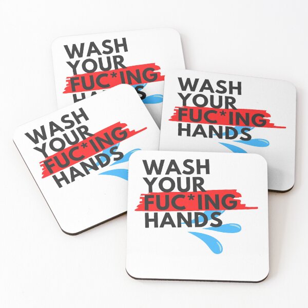 Item preview, Wash Your Fuc*ing Hands designed and sold by badassgentleman.