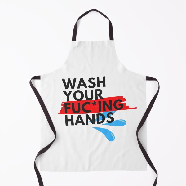 Item preview, Wash Your Fuc*ing Hands designed and sold by badassgentleman.