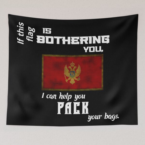 Item preview, Montenegrin flag - pack your bags designed and sold by 2Girls1Shirt.