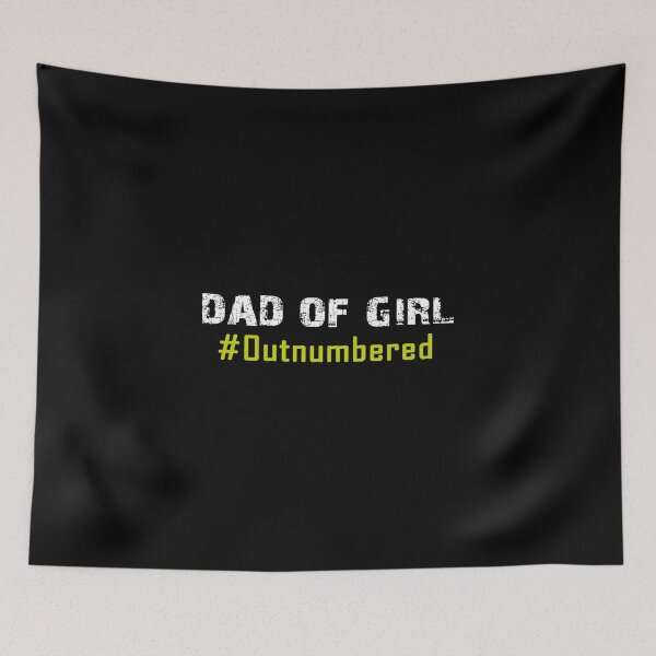 Item preview, Dad of Girls Outnumbered , Fathers Day Gift from Wife Daughter designed and sold by oussimakh.