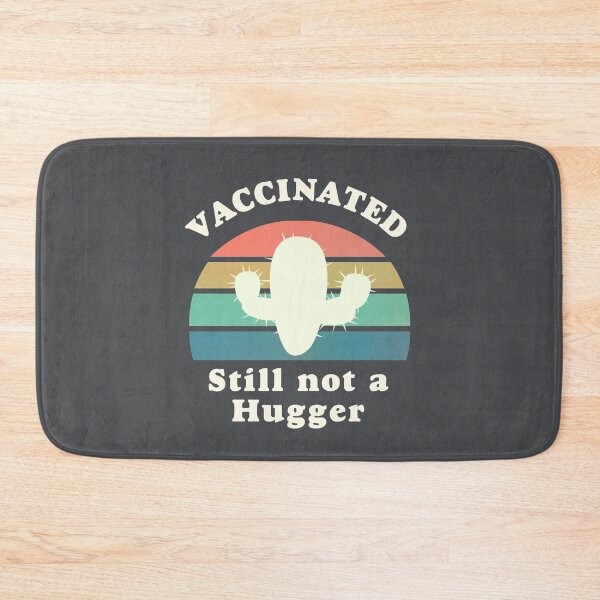 Item preview, Vaccinated still not a Hugger Cactus designed and sold by MinimalSketches.