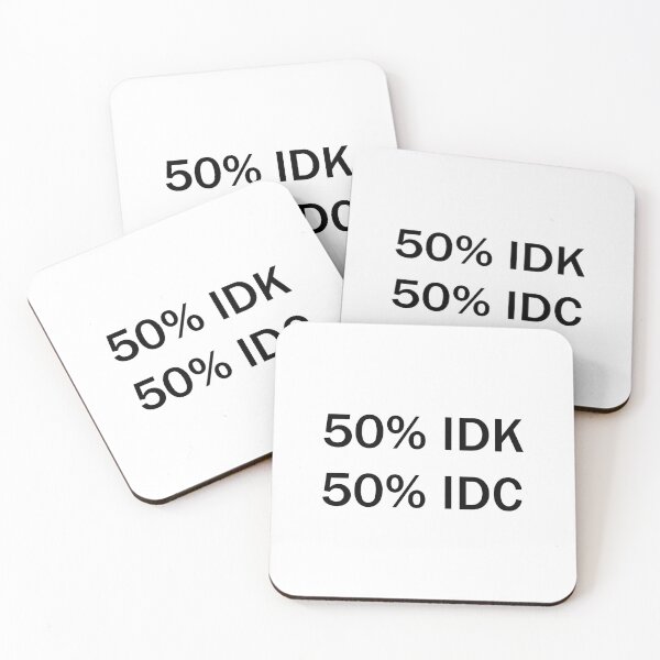 Item preview, IDK IDC meme i dont know, i dont care designed and sold by MotivatedMode.