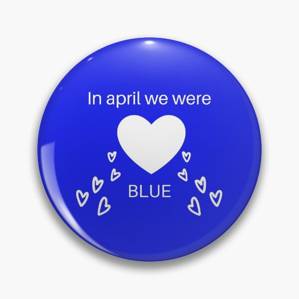Item preview, Copy of In april we were blue designed and sold by Anthariat17.