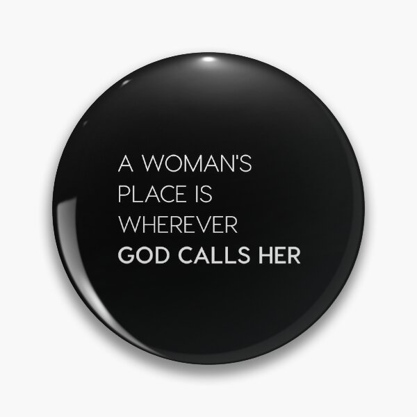Item preview, A Woman'S Place Is Wherever God Calls Her designed and sold by nutallrosario.