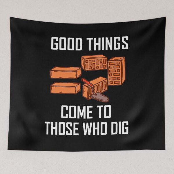 Item preview, Good things come to those who dig designed and sold by hicham4you.