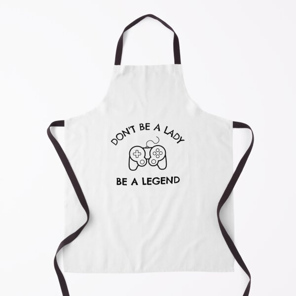 Item preview, Gaming: Don't be a lady be a legend designed and sold by TheGreenGoat.