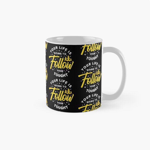 Item preview, Your Life is Going to Follow Your Tought designed and sold by Williams Anderson.