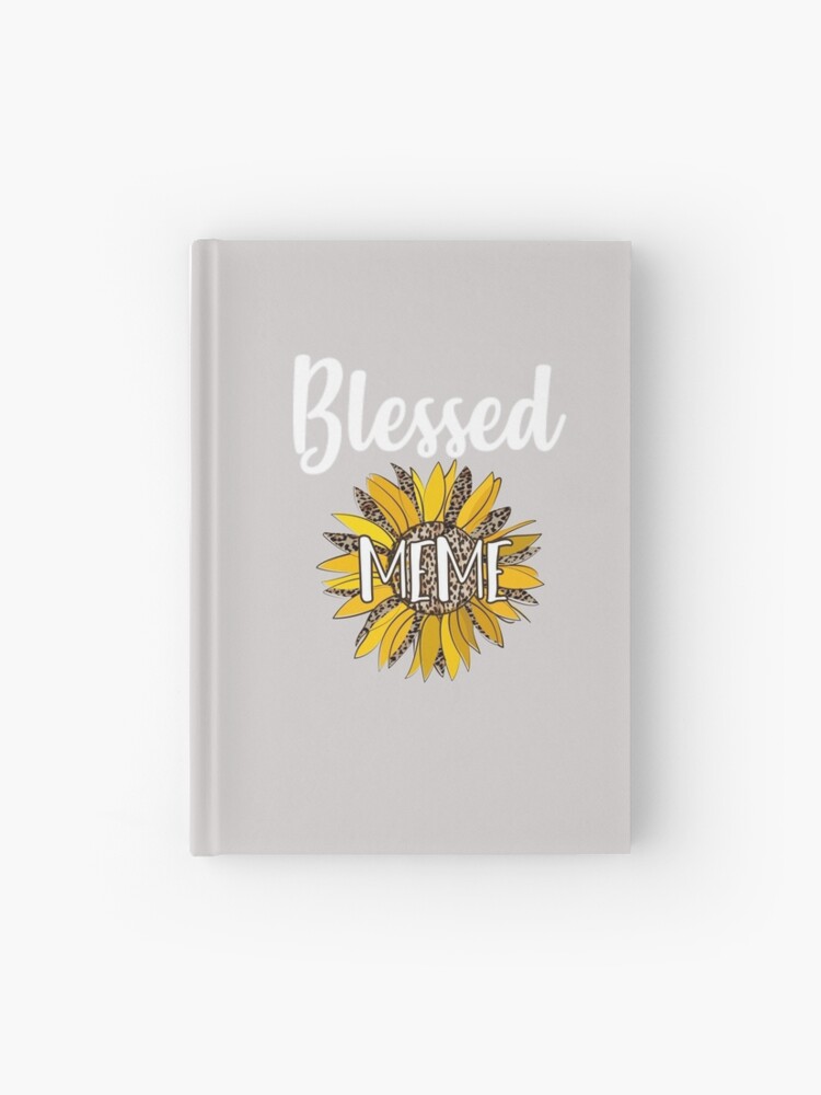 Cuaderno de tapa dura «Bendecido para ser llamado Meme lindo girasol día de  la madre abuela» de GINIART | Redbubble