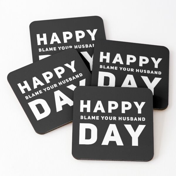 Item preview, Happy Blame Your Husband Day designed and sold by RiseandShineTee.