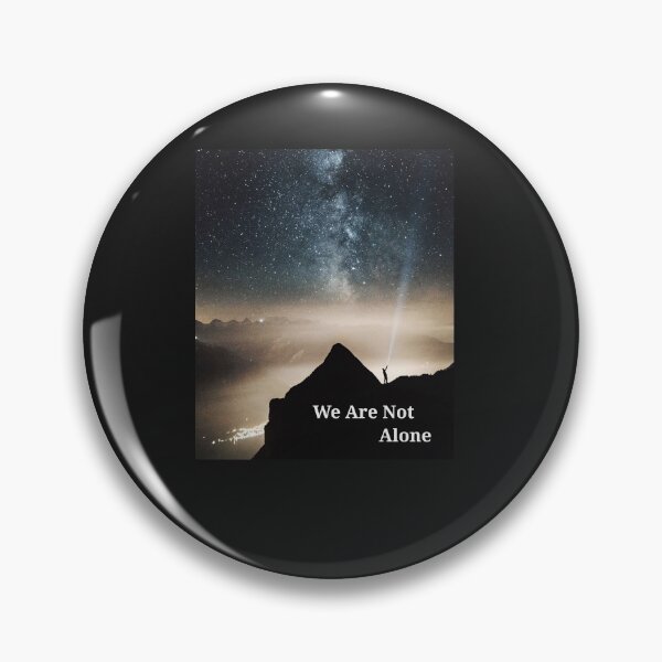 Item preview, We Are Not Alone, Alien Contact designed and sold by MildlyAmused.