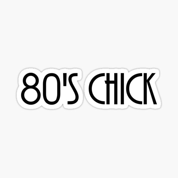 80's Chick Sticker