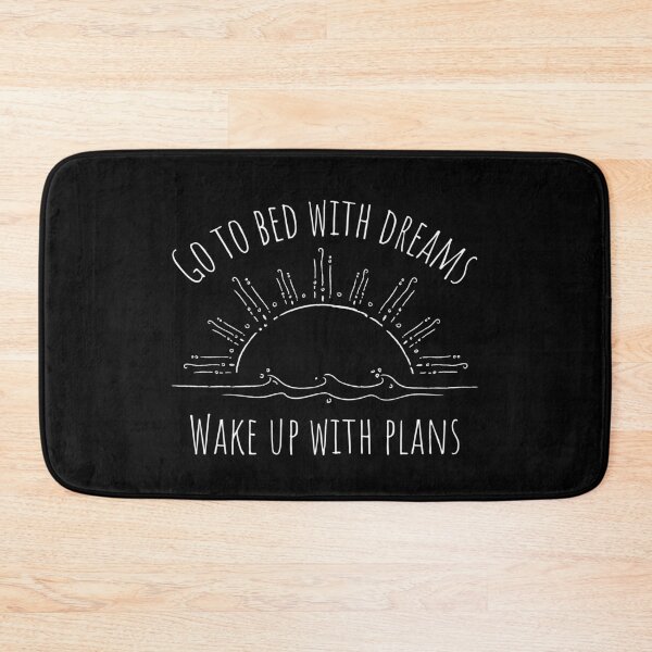 Item preview, Go To Bed With Dreams, Wake Up With Plans designed and sold by Kindology.