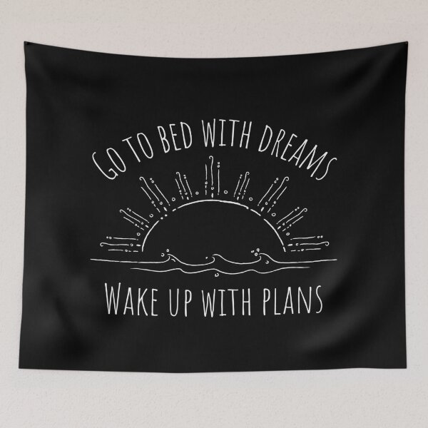 Item preview, Go To Bed With Dreams, Wake Up With Plans designed and sold by Kindology.