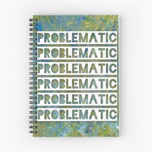 Item preview, Problematic- text in white on a blue and green texture background designed and sold by 10pmCreations.
