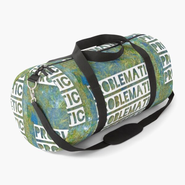 Item preview, Problematic- text in white on a blue and green texture background designed and sold by 10pmCreations.