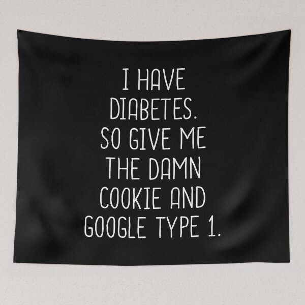 Item preview, I Have Diabetes So Give Me The Damn Cookie - Funny Diabetes Awareness  designed and sold by T-shirt For You.