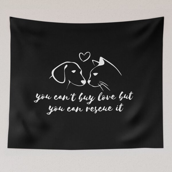 Item preview, You Can't Buy Love But You Can Rescue It designed and sold by Kindology.