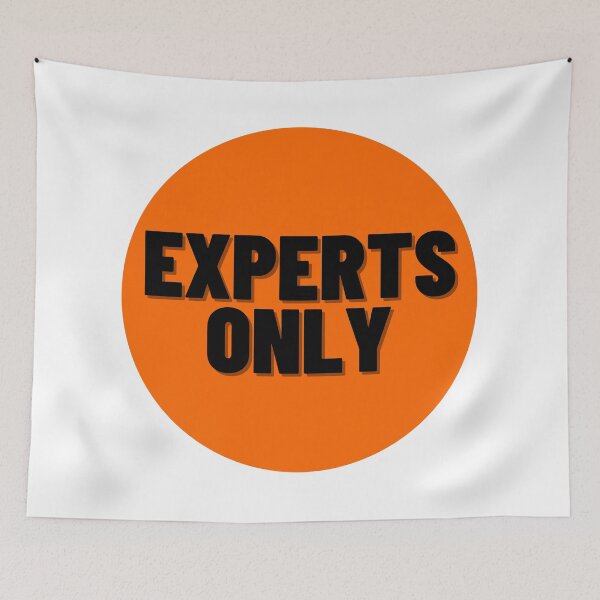 Item preview, EXPERTS ONLY designed and sold by Bonicrazypeople.