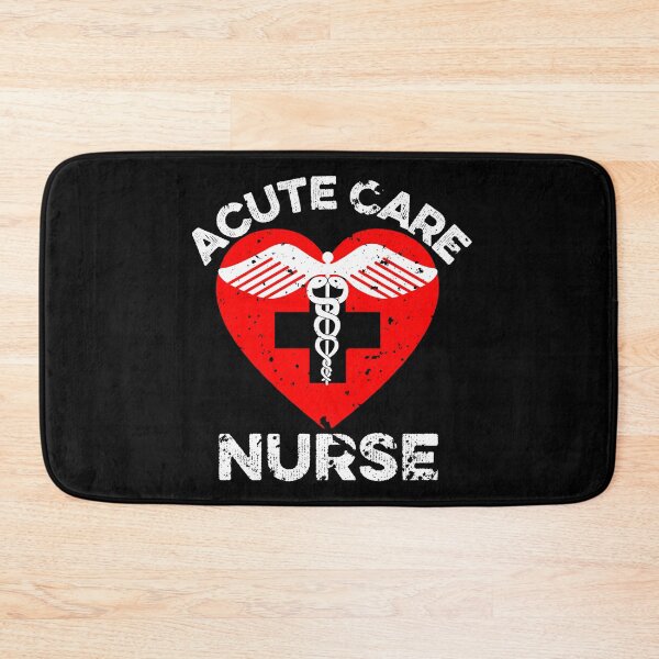 Item preview, Acute care nurse designed and sold by FurioInc.