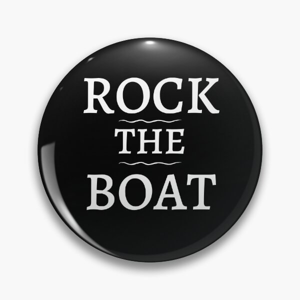 Item preview, Rock The Boat - For Real Boating Lovers designed and sold by Passion-For-Sea.