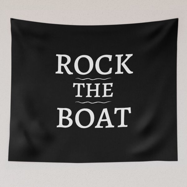 Item preview, Rock The Boat - For Real Boating Lovers designed and sold by Passion-For-Sea.