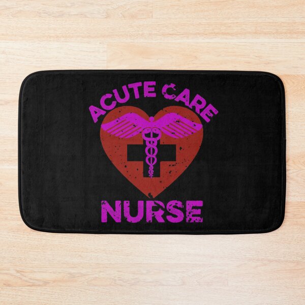 Item preview, Acute care nurse designed and sold by FurioInc.