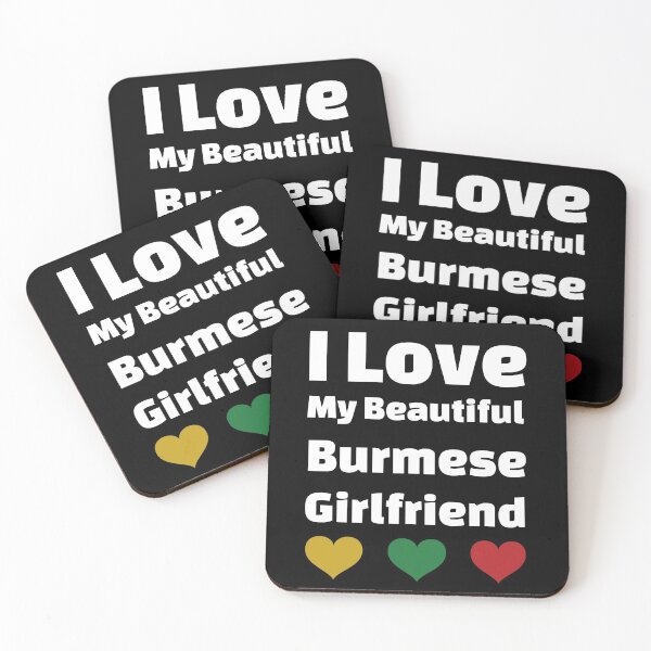 Item preview, I Love My Beautiful Burmese Girlfriend - Myanmar Girlfriend designed and sold by DiceNLDesigns.