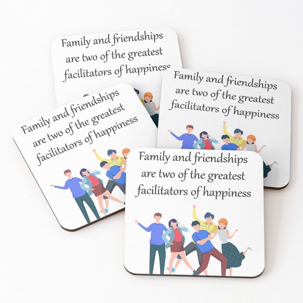 Item preview, Family-and-friendships-are-two-of-the-greatest-facilitators-of-happiness designed and sold by FunnyDio.