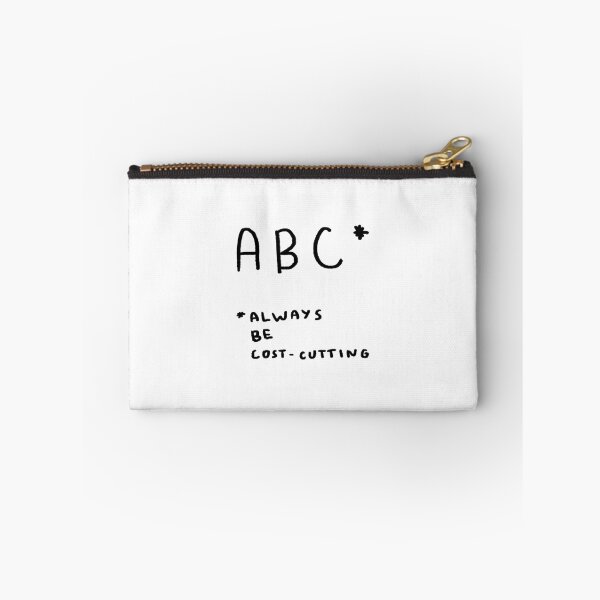 Item preview, ABC: Always Be Cost-Cutting designed and sold by 4naans.
