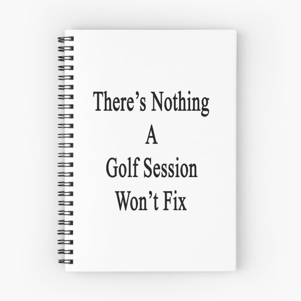 Item preview, There's Nothing A Golf Session Won't Fix designed and sold by supernova23.
