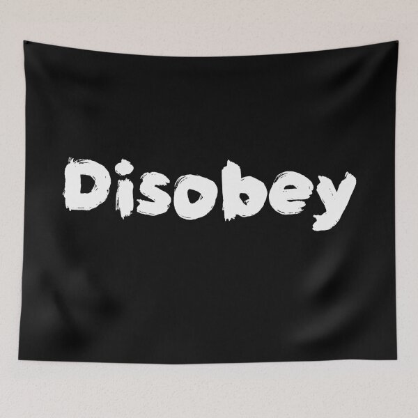 Item preview, Disobey  designed and sold by Md1982.