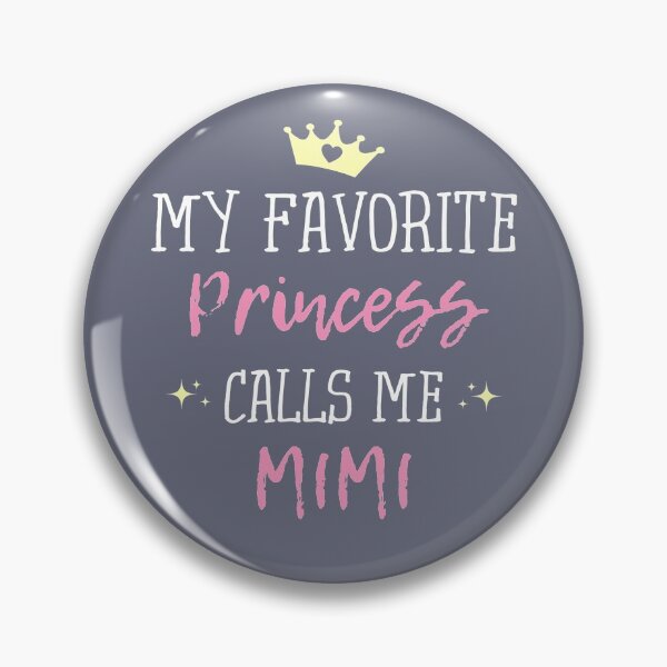 Item preview, My Favorite Princess Calls Me Mimi designed and sold by StellaGraceTees.