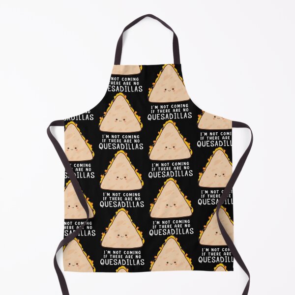 Item preview, I’m Not Coming Mexican Food Quesadilla print designed and sold by jakehughes2015.