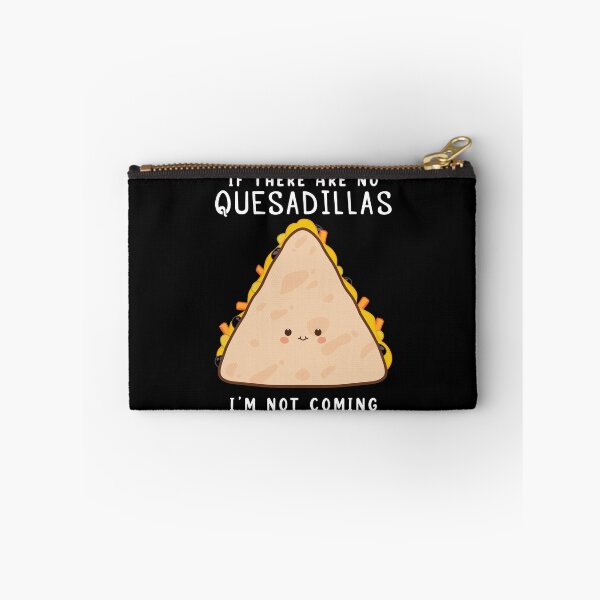 Item preview, I’m Not Coming Mexican Food Quesadilla print designed and sold by jakehughes2015.