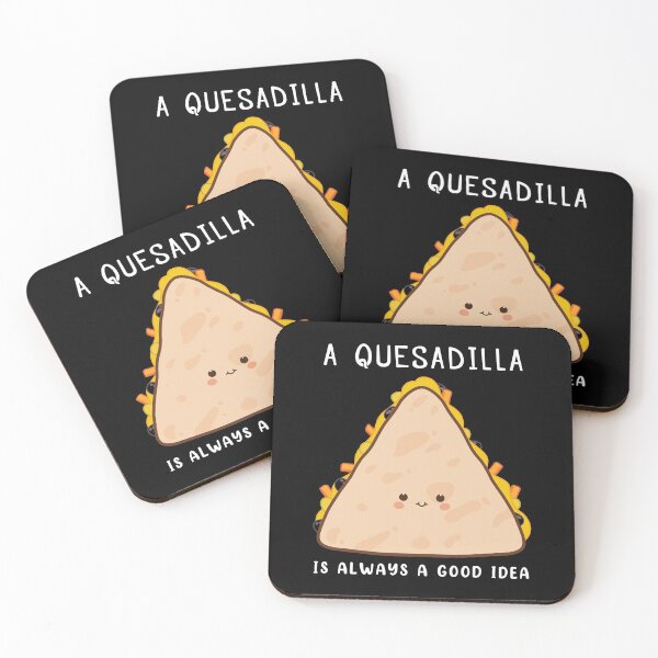 Item preview, Mexican Food Lover Always A Good Idea Quesadilla product designed and sold by jakehughes2015.