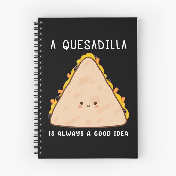 Item preview, Mexican Food Lover Always A Good Idea Quesadilla product designed and sold by jakehughes2015.