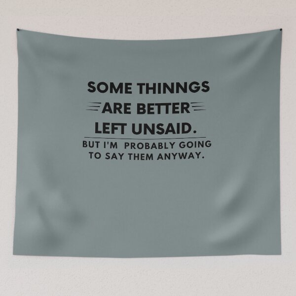 Item preview,  some things are better left unsaid but i am probably going to say them anyway Essential  designed and sold by RanirO.