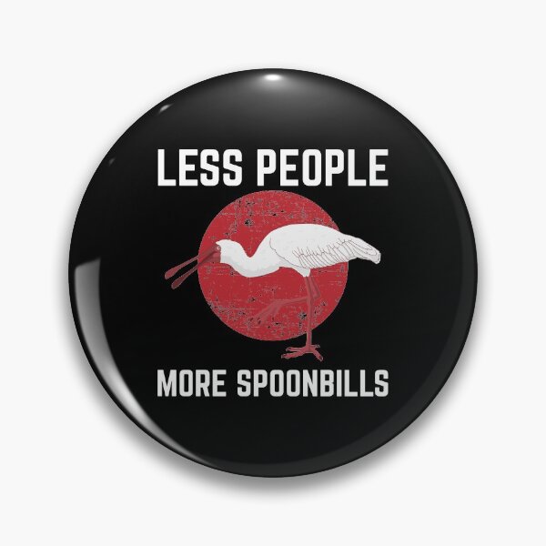 Item preview, Less People Birder Birdwatching Spoonbill Bird print designed and sold by jakehughes2015.