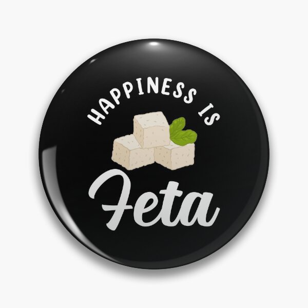 Item preview, Greek Food Cheese Happiness Is Feta print designed and sold by jakehughes2015.