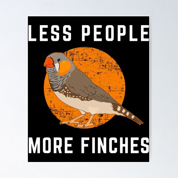 Item preview, Less People Birder Birdwatching Zebra Finch Bird product designed and sold by jakehughes2015.