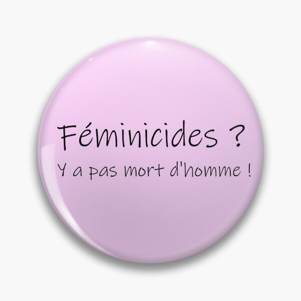 Item preview, Feminicides Y a pas mort dhomme designed and sold by Marta-Y-Leowen.