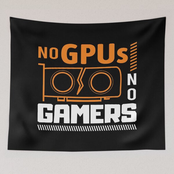 Item preview, No GPUs No Gamers -  funny gifts for gamers designed and sold by lamjar-art.