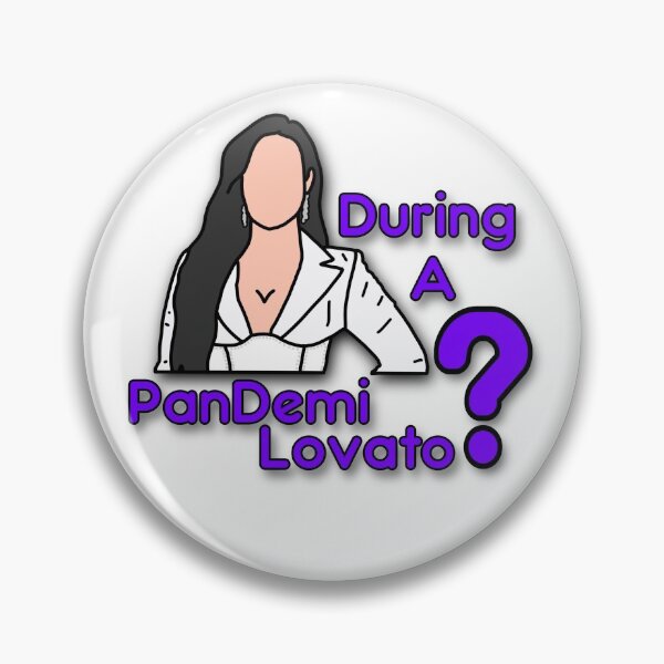 Item preview, During a PanDemi Lovato designed and sold by AnleuAvePrints.