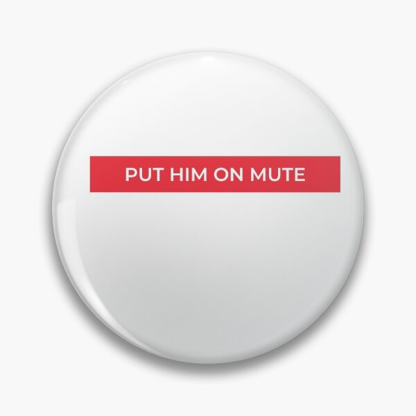 Item preview, Put Him On Mute Tshirt designed and sold by dhazall.